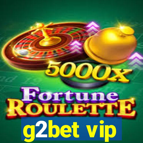 g2bet vip